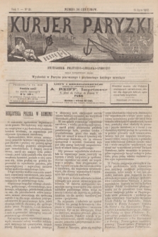 Kurjer Paryzki : dwutygodnik polityczny- literacki- społeczny : organ patrjotyczny polski. R.2, Nº 21 (15 lipca 1882)