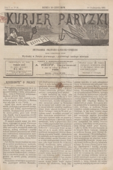 Kurjer Paryzki : dwutygodnik polityczny- literacki- społeczny : organ patrjotyczny polski. R.2, Nº 26 (1 października 1882)