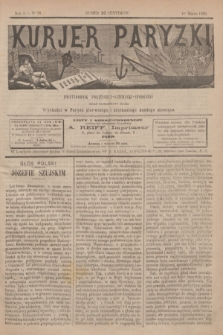 Kurjer Paryzki : dwutygodnik polityczny- literacki- społeczny : organ patrjotyczny polski. R.3, Nº 36 (1 marca 1883)