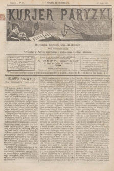 Kurjer Paryzki : dwutygodnik polityczny- literacki- społeczny : organ patrjotyczny polski. R.3, Nº 40 (1 maja 1883)