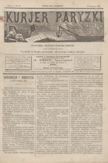 Kurjer Paryzki : dwutygodnik polityczny- literacki- społeczny : organ patrjotyczny polski. R.3, Nº 43 (15 czerwca 1883)