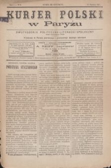 Kurjer Polski w Paryżu : dwutygodnik polityczny- literacki- społeczny : organ patrjotyczny polski. R.4, Nº 2 (15 stycznia 1884)