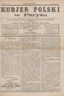 Kurjer Polski w Paryżu : dwutygodnik polityczny- literacki- społeczny : organ patrjotyczny polski. R.4, Nº 6 (15 marca 1884)