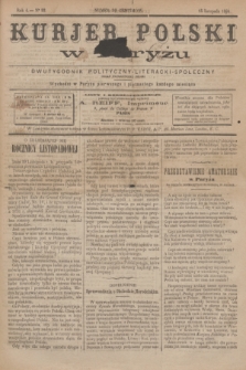 Kurjer Polski w Paryżu : dwutygodnik polityczny- literacki- społeczny : organ patrjotyczny polski. R.4, Nº 22 (15 listopada 1884)