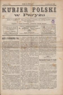 Kurjer Polski w Paryżu : dwutygodnik polityczny- literacki- społeczny : organ patrjotyczny polski. R.5, Nº 44 (15 października 1885)