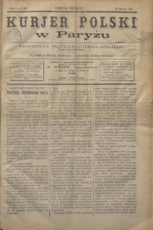 Kurjer Polski w Paryżu : dwutygodnik polityczny- literacki- społeczny : organ patrjotyczny polski. R.6, Nº 50 (15 stycznia 1886)