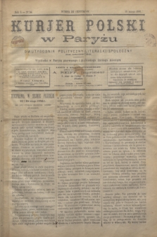 Kurjer Polski w Paryżu : dwutygodnik polityczny- literacki- społeczny : organ patrjotyczny polski. R.6, Nº 54 (15 marca 1886)