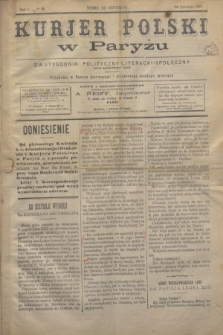 Kurjer Polski w Paryżu : dwutygodnik polityczny- literacki- społeczny : organ patrjotyczny polski. R.6, Nº 55 (1 kwietnia 1886)