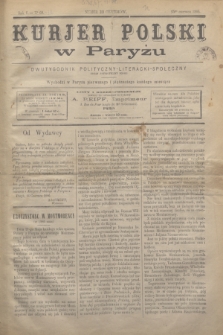 Kurjer Polski w Paryżu : dwutygodnik polityczny- literacki- społeczny : organ patrjotyczny polski. R.6, Nº 60 (15 czerwca 1886)
