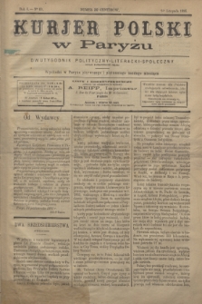 Kurjer Polski w Paryżu : dwutygodnik polityczny- literacki- społeczny : organ patrjotyczny polski. R.6, Nº 69 (1 listopada 1886)