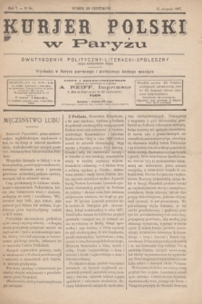 Kurjer Polski w Paryżu : dwutygodnik polityczny- literacki- społeczny : organ patrjotyczny polski. R.7, Nº 88 (15 sierpnia 1887)