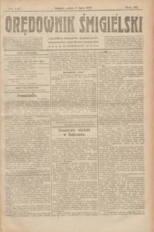 Orędownik Śmigielski. R.32, nr 147 (1 lipca 1922)