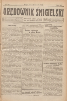 Orędownik Śmigielski : dziennik bezpartyjny dla wszystkich stanów. R.32, nr 267 (22 listopada 1922)