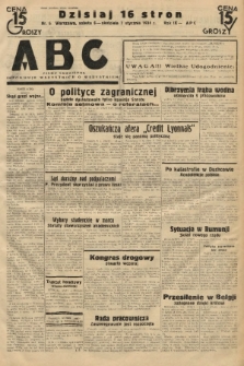 ABC : pismo codzienne : informuje wszystkich o wszystkiem. 1934, nr 6 |PDF|