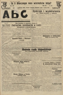 ABC : pismo codzienne : informuje wszystkich o wszystkiem. 1934, nr 147 |PDF|