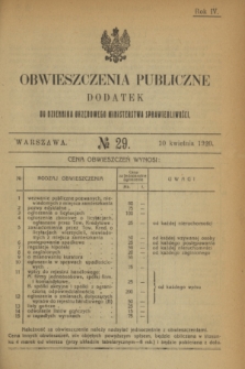 Obwieszczenia Publiczne : dodatek do Dziennika Urzędowego Ministerstwa Sprawiedliwości. R.4, № 29 (10 kwietnia 1920)