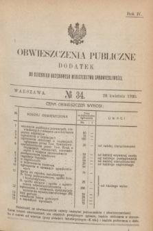 Obwieszczenia Publiczne : dodatek do Dziennika Urzędowego Ministerstwa Sprawiedliwości. R.4, № 34 (28 kwietnia 1920)