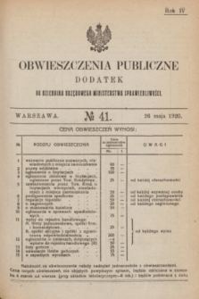 Obwieszczenia Publiczne : dodatek do Dziennika Urzędowego Ministerstwa Sprawiedliwości. R.4, № 41 (26 maja 1920)