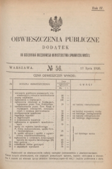 Obwieszczenia Publiczne : dodatek do Dziennika Urzędowego Ministerstwa Sprawiedliwości. R.4, № 56 (17 lipca 1920)