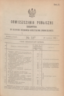 Obwieszczenia Publiczne : dodatek do Dziennika Urzędowego Ministerstwa Sprawiedliwości. R.4, № 33 A (24 kwietnia 1920)