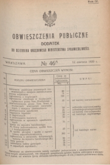 Obwieszczenia Publiczne : dodatek do Dziennika Urzędowego Ministerstwa Sprawiedliwości. R.4, № 46 A (12 czerwca 1920)