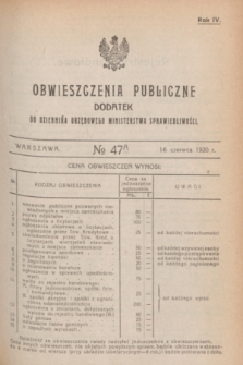 Obwieszczenia Publiczne : dodatek do Dziennika Urzędowego Ministerstwa Sprawiedliwości. R.4, № 47 A (16 czerwca 1920)