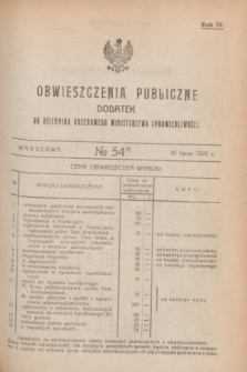 Obwieszczenia Publiczne : dodatek do Dziennika Urzędowego Ministerstwa Sprawiedliwości. R.4, № 54 A (10 lipca 1920)
