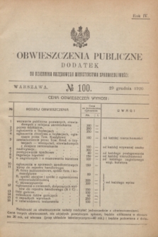 Obwieszczenia Publiczne : dodatek do Dziennika Urzędowego Ministerstwa Sprawiedliwości. R.4, № 100 (29 grudnia 1920)