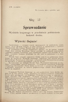 [Kadencja VIII, sesja III, al. 33] Alegata do Sprawozdań Stenograficznych z Trzeciej Sesyi Ósmego Peryodu Sejmu Krajowego Królestwa Galicyi i Lodomeryi wraz z Wielkiem Księstwem Krakowskiem z roku 1907. Alegat 33