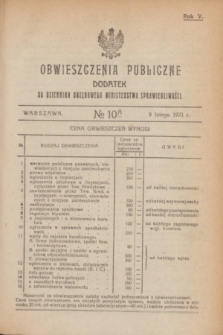 Obwieszczenia Publiczne : dodatek do Dziennika Urzędowego Ministerstwa Sprawiedliwości. R.5, № 10 A (9 lutego 1921)