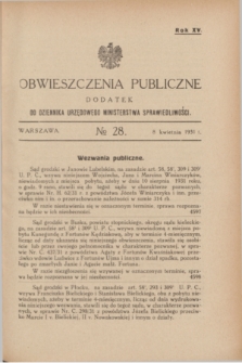 Obwieszczenia Publiczne : dodatek do Dziennika Urzędowego Ministerstwa Sprawiedliwości. R.15, № 28 (8 kwietnia 1931)