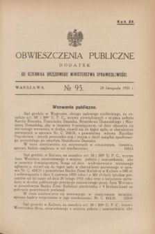 Obwieszczenia Publiczne : dodatek do Dziennika Urzędowego Ministerstwa Sprawiedliwości. R.15, № 95 (28 listopada 1931)