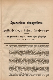 [Kadencja V, sesja I, pos. 29] Sprawozdanie Stenograficzne z Rozpraw Galicyjskiego Sejmu Krajowego. 29. Posiedzenie I. Sesyi V. Peryodu Sejmu Galicyjskiego