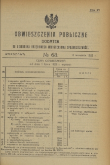 Obwieszczenia Publiczne : dodatek do Dziennika Urzędowego Ministerstwa Sprawiedliwości. R.6, № 68 (2 września 1922)