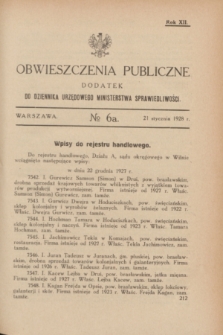 Obwieszczenia Publiczne : dodatek do Dziennika Urzędowego Ministerstwa Sprawiedliwości. R.12, № 6 A (21 stycznia 1928)
