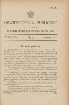 Obwieszczenia Publiczne : dodatek do Dziennika Urzędowego Ministerstwa Sprawiedliwości. R.12, № 8 (28 stycznia 1928)