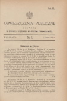 Obwieszczenia Publiczne : dodatek do Dziennika Urzędowego Ministerstwa Sprawiedliwości. R.12, № 11 (8 lutego 1928)