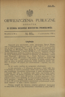 Obwieszczenia Publiczne : dodatek do Dziennika Urzędowego Ministerstwa Sprawiedliwości. R.12, № 83 A (17 października 1928)