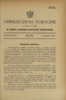 Obwieszczenia Publiczne : dodatek do Dziennika Urzędowego Ministerstwa Sprawiedliwości. R.12, № 93 (21 listopada 1928)