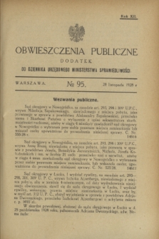 Obwieszczenia Publiczne : dodatek do Dziennika Urzędowego Ministerstwa Sprawiedliwości. R.12, № 95 (28 listopada 1928)