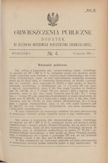 Obwieszczenia Publiczne : dodatek do Dziennika Urzędowego Ministerstwa Sprawiedliwości. R.9, № 4 (14 stycznia 1925)