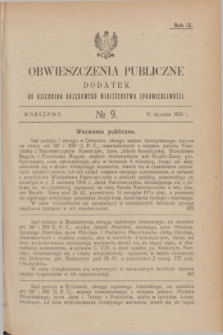 Obwieszczenia Publiczne : dodatek do Dziennika Urzędowego Ministerstwa Sprawiedliwości. R.9, № 9 (31 stycznia 1925)