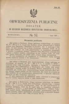 Obwieszczenia Publiczne : dodatek do Dziennika Urzędowego Ministerstwa Sprawiedliwości. R.9, № 52 (1 lipca 1925)