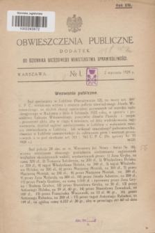 Obwieszczenia Publiczne : dodatek do Dziennika Urzędowego Ministerstwa Sprawiedliwości. R.13, № 1 (2 stycznia 1929)