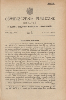 Obwieszczenia Publiczne : dodatek do Dziennika Urzędowego Ministerstwa Sprawiedliwości. R.13, № 3 (9 stycznia 1929)