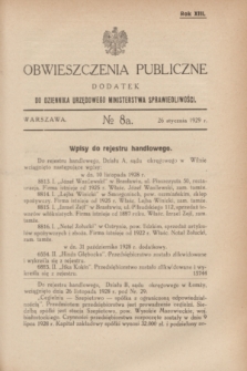 Obwieszczenia Publiczne : dodatek do Dziennika Urzędowego Ministerstwa Sprawiedliwości. R.13, № 8 A (26 stycznia 1929)