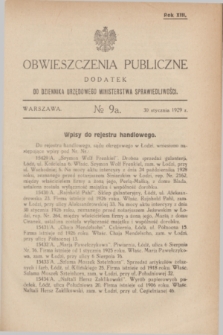 Obwieszczenia Publiczne : dodatek do Dziennika Urzędowego Ministerstwa Sprawiedliwości. R.13, № 9 A (30 stycznia 1929)