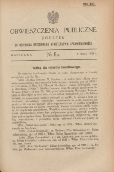 Obwieszczenia Publiczne : dodatek do Dziennika Urzędowego Ministerstwa Sprawiedliwości. R.13, № 11 A (6 lutego 1929)