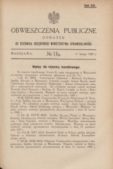 Obwieszczenia Publiczne : dodatek do Dziennika Urzędowego Ministerstwa Sprawiedliwości. R.13, № 13 A (13 lutego 1929)