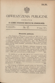 Obwieszczenia Publiczne : dodatek do Dziennika Urzędowego Ministerstwa Sprawiedliwości. R.13, № 17 (27 lutego 1929)